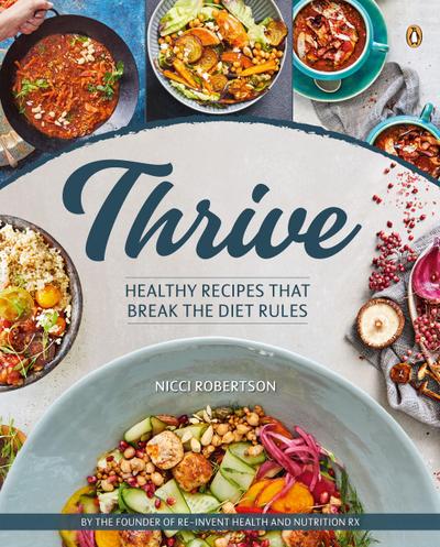 Thrive - Recipes that Break the Diet Rules
