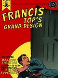 Francis Top’s Grand Design