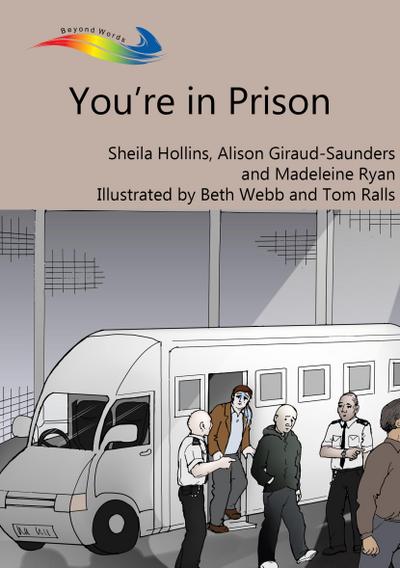 You’re in Prison