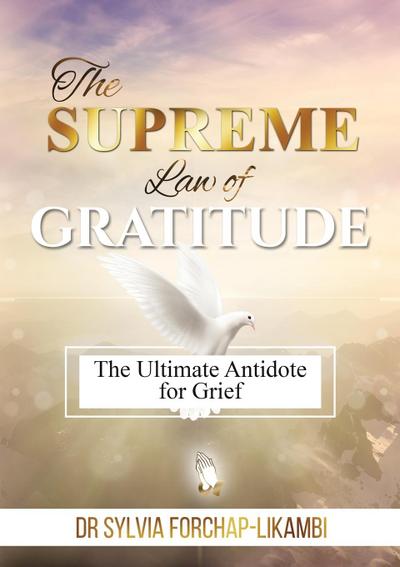 The Supreme Law of Gratitude