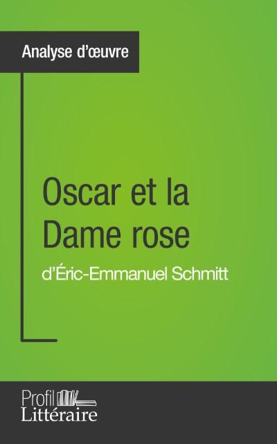 Oscar et la Dame rose d’Éric-Emmanuel Schmitt (Analyse approfondie)