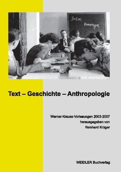 Text, Geschichte, Anthropologie