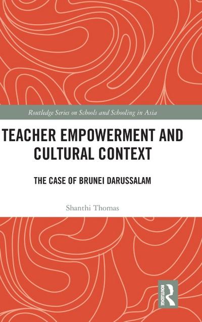 Teacher Empowerment and Cultural Context