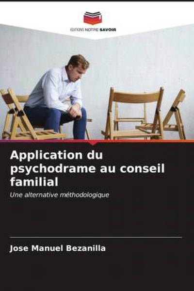 Application du psychodrame au conseil familial
