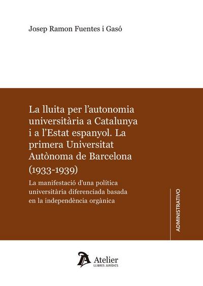 Lluita per l’autonomía universitaria a Catalunya