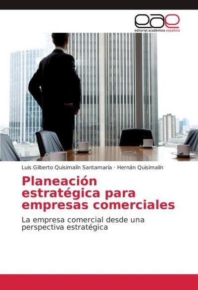 Planeación estratégica para empresas comerciales