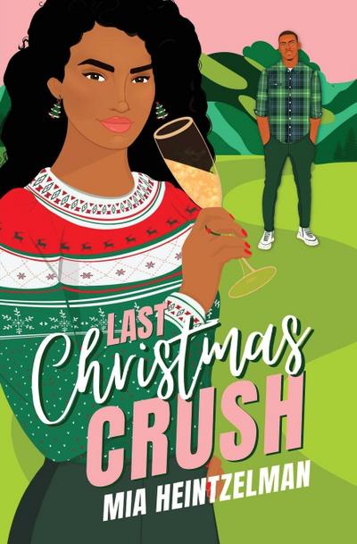 Heintzelman, M: Last Christmas Crush