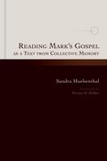 Reading Mark’s Gospel as a Text from Collective Memory
