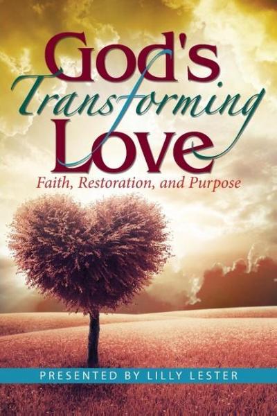 God’s Transforming Love