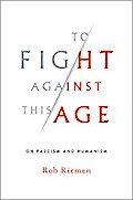 To Fight Against This Age
