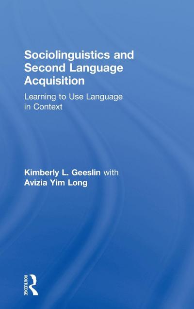 Sociolinguistics and Second Language Acquisition