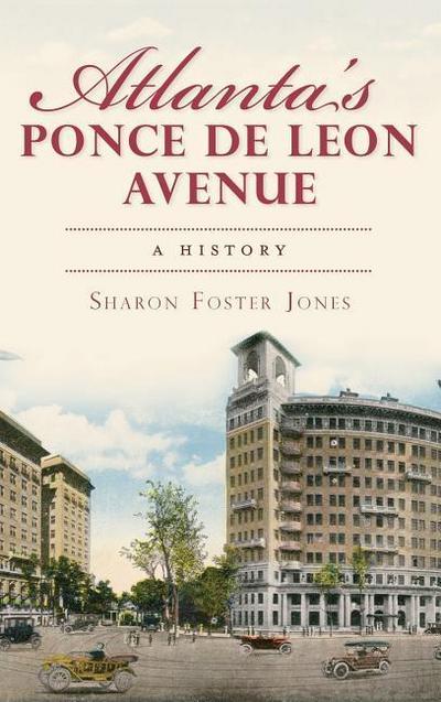 Atlanta’s Ponce de Leon Avenue: A History