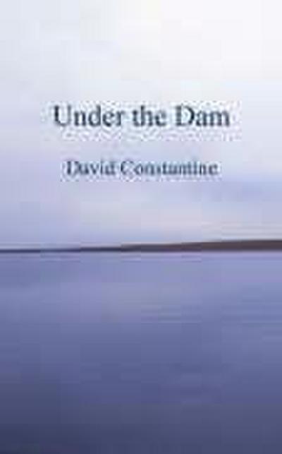 Under the Dam