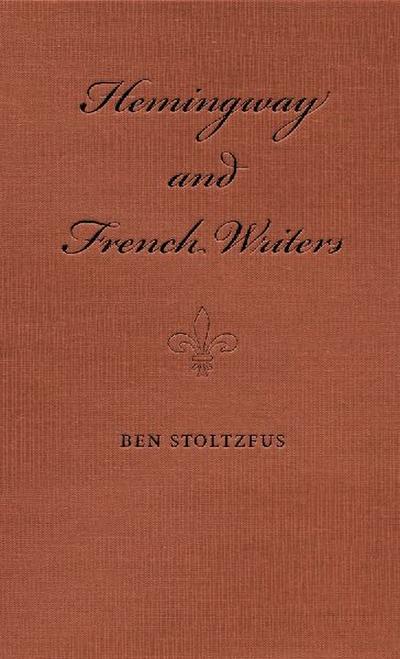 Hemingway and French Writers