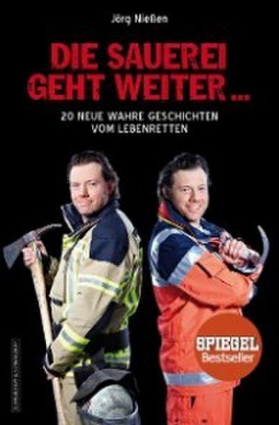 Die Sauerei geht weiter ...