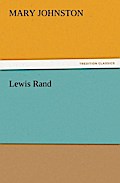 Lewis Rand - Mary Johnston