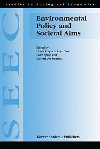 Environmental Policy and Societal Aims