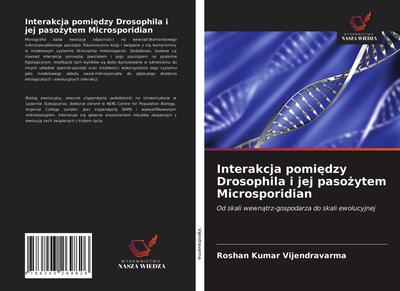 Interakcja pomi¿dzy Drosophila i jej paso¿ytem Microsporidian