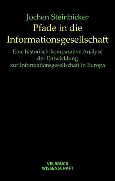 Pfade in die Informationsgesellschaft