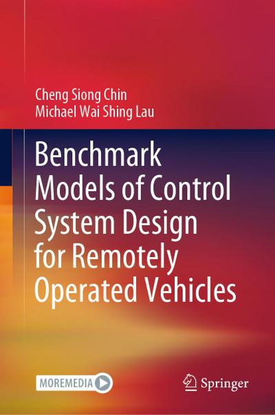 Benchmark Models of Control System Design for Remotely Operated Vehicles