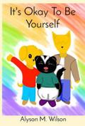 It’s Okay To Be Yourself
