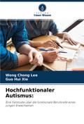 Hochfunktionaler Autismus:
