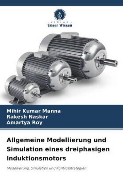 Allgemeine Modellierung und Simulation eines dreiphasigen Induktionsmotors