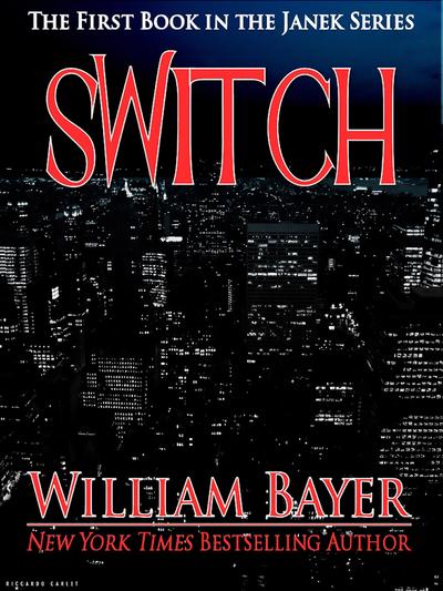 Switch: Book One of the Janek Series