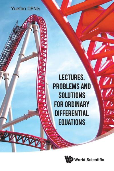LECTURES, PROBLEM & SOLUTION ORDINARY DIFFERENTIAL EQUATION