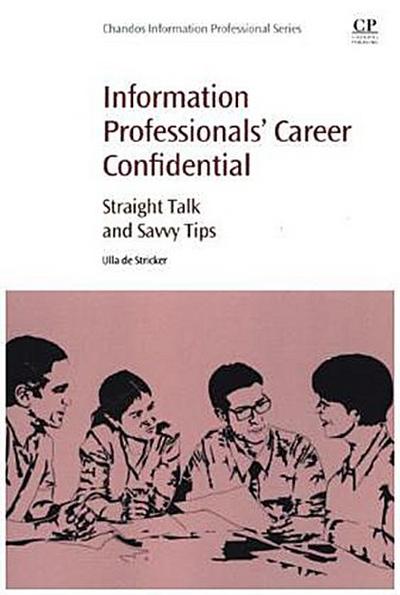Information Professionals’ Career Confidential