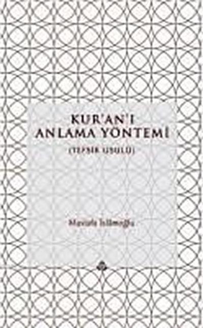 Kurani Anlama Yöntemi