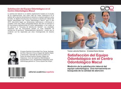 Satisfacción del Equipo Odontológico en el Centro Odontológico Macul