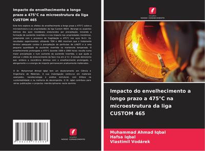 Impacto do envelhecimento a longo prazo a 475°C na microestrutura da liga CUSTOM 465