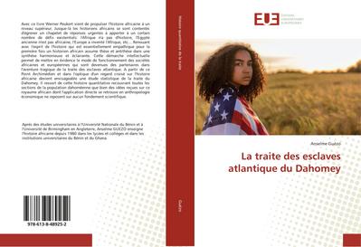 La traite des esclaves atlantique du Dahomey