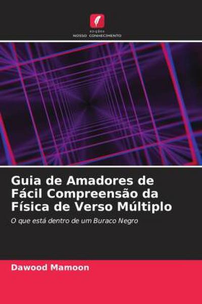 Guia de Amadores de Fácil Compreensão da Física de Verso Múltiplo