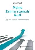 Meine Zahnarztpraxis läuft von Aynur Durali | Ebook