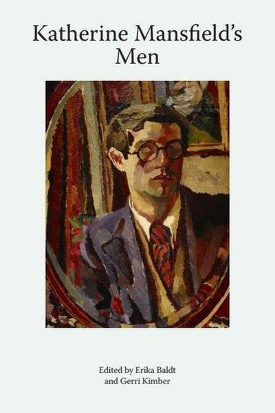 Katherine Mansfield’s Men
