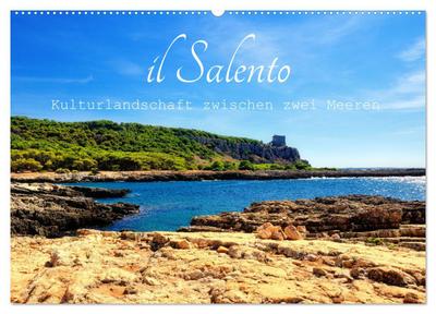 il Salento Kulturlandschaft zwischen zwei Meeren (Wandkalender 2024 DIN A2 quer), CALVENDO Monatskalender
