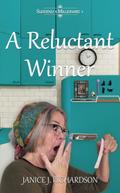A Reluctant Winner (Suddenly A Millionaire, #1)