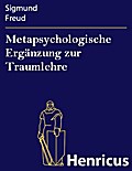 Metapsychologische Ergänzung zur Traumlehre