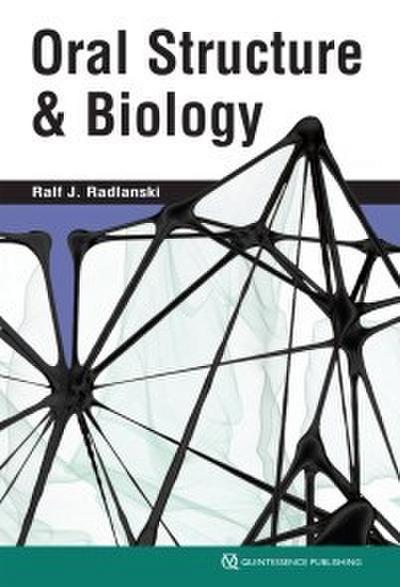 Oral Structure & Biology (eBook, PDF) - Ralf J. Radlanski