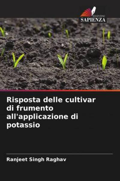 Risposta delle cultivar di frumento all’applicazione di potassio