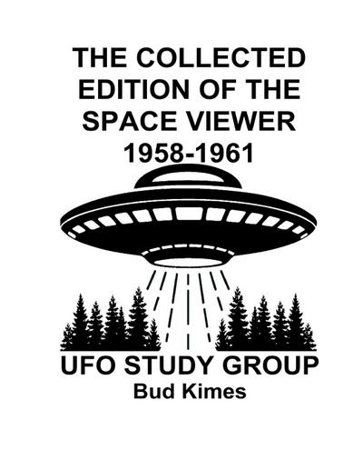 The Collected Edition   of  The   SPACE VIEWER 1958-1961