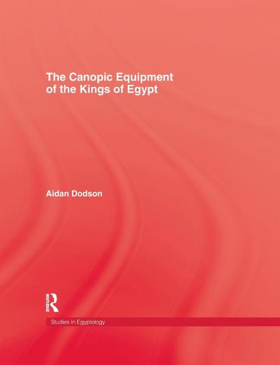 The Canopic Equipment Of The Kings of Egypt