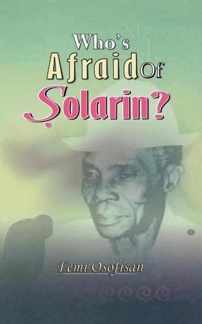 Who’s Afraid of Solarin?