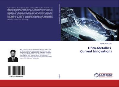 Opto-Metallics Current Innovations