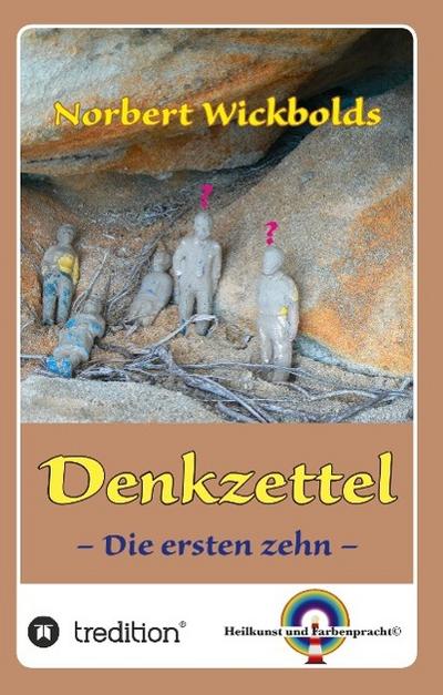 Norbert Wickbolds Denkzettel