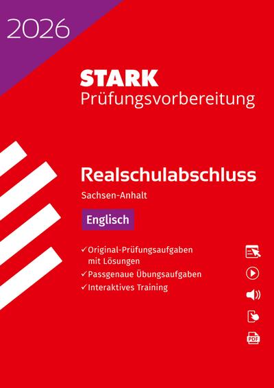 STARK Englisch - Realschulabschluss 2026 Sachsen-Anhalt - Prüfungsvorbereitung