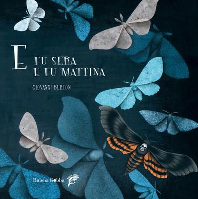 Berton, G: E fu sera e fu mattina
