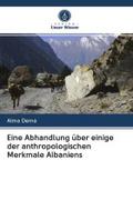 Eine Abhandlung über einige der anthropologischen Merkmale Albaniens